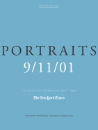 Portraits: 9/11/01: The Collected "Portraits of Grief" from the New York Times