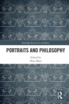 Portraits and Philosophy - Maes, Hans (Editor)