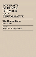 Portraits of Human Behavior and Performance: The Human Factor in Action