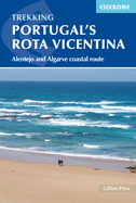 Portugal's Rota Vicentina: The Historical Way and Fishermen's Trail