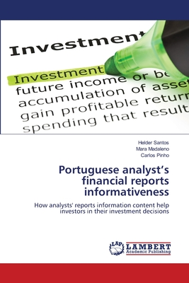 Portuguese analyst's financial reports informativeness - Santos, Helder, and Madaleno, Mara, and Pinho, Carlos