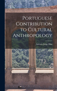 Portuguese Contribution to Cultural Anthropology