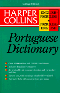 Portuguese Dictionary College Edition - Harper Collins Publishers, and Davies, Vitoria, and Whitlam, John