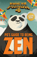 Po's Guide to Being Zen
