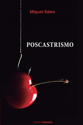 Poscastrismo - Ediciones, Hypermedia (Editor), and Sales, Miguel