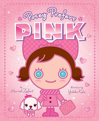 Posey Prefers Pink - Ziefert, Harriet