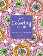 Posh Adult Coloring Book: Patterns for Peace: Volume 18