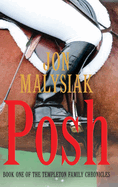 Posh: Book One of the Templeton Family Chronicles