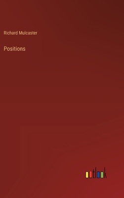 Positions - Mulcaster, Richard