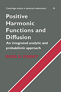 Positive Harmonic Functions and Diffusion