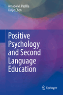 Positive Psychology and Second Language Education
