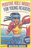 positive role models for young readers: Children's biographies of women boxers