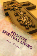 Positive Spiritual Living