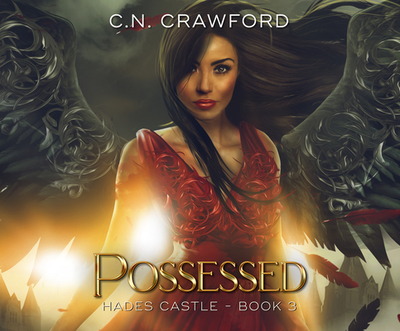 Possessed - Crawford, C N, and Cohen, Danielle (Read by), and MacLeod, William (Read by)