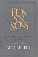 Possessions: New and Selected Poems, 1938-1985