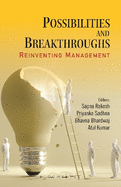 Possibilities and Breakthroughs: Reinventing Management