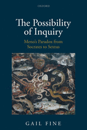 Possibility of Inquiry: Meno's Paradox from Socrates to Sextus