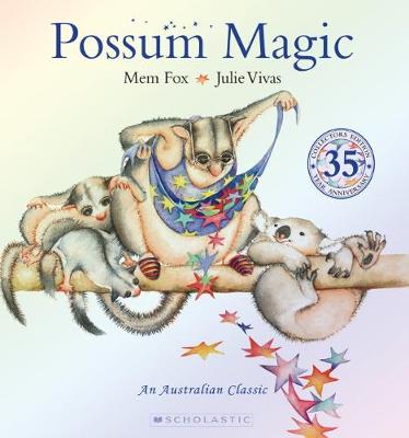 Possum Magic (35th Anniversary Edition) - Fox, Mem
