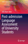 Post-Admission Language Assessment of University Students