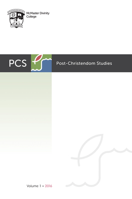 Post-Christendom Studies: Volume 1 - Studebaker, Steven M (Editor), and Beach, Lee (Editor), and Heath, Gordon L (Editor)