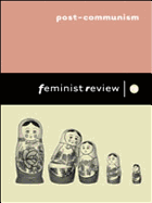 Post-Communism: Issue 76: Women's Lives in Transition