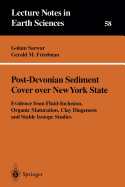 Post-Devonian Sediment Cover Over New York State: Evidence from Fluid-Inclusion, Organic Maturation, Clay Diagenesis, and Stable Isotope Studies