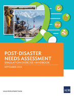 Post-Disaster Needs Assessment: Simulation Exercise Handbook