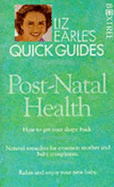 Post Natal Health - Earle, Liz