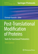 Post-Translational Modification of Proteins: Tools for Functional Proteomics