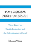 Post-Zionism, Post-Holocaust