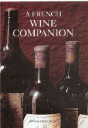 Postbooks: French Wine Companion - Hachette, and Orion (Editor)