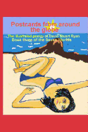 Postcards from Around the Globe: The Illustrated Poetry of David Stuart Ryan. Book Three of the Seven Worlds
