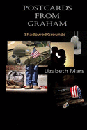 Postcards from graham Shadowed Grounds