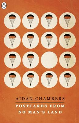 Postcards from No Man's Land - Chambers, Aidan, Mr.