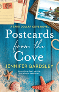 Postcards from the Cove: An emotional, heart-warming and gripping page-turner