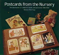 Postcards from the Nursery: The Illustrators of Children's Books and Postcards