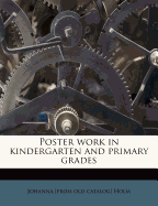 Poster Work in Kindergarten and Primary Grades