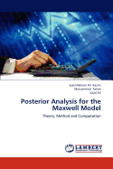 Posterior Analysis for the Maxwell Model