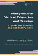 Postgraduate Medical Education and Training: A Guide for Primary and Secondary Care