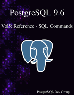PostgreSQL 9.6 Vol5: Reference - SQL Commands