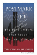 Postmark 9/11: the Lost Letters That Reveal the Untold Story