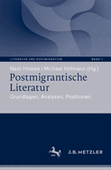 Postmigrantische Literatur: Grundlagen, Analysen, Positionen