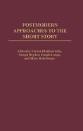 Postmodern Approaches to the Short Story