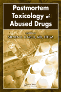 Postmortem Toxicology of Abused Drugs