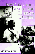 Postnegritude Visual and Literary Culture