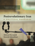 Postrevolutionary Iran: A Political Handbook