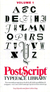 PostScript Typeface Library, Serif & Script - Esposito, Tony, and King, Jean Callan