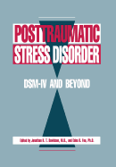 Posttraumatic Stress Disorder: Dsm-Iv(r) and Beyond