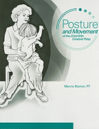 Posture and Movement of the Child with Cerebral Palsy
