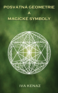 Posvtn geometrie a magick? symboly